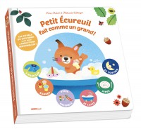 Petit écureuil fait comme un grand ! Petit écureuil fait comme un grand !