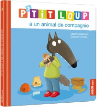 P'tit loup a un animal de compagnie P'tit loup a un animal de compagnie