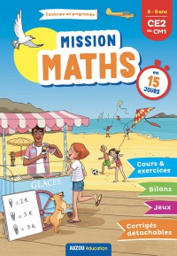 Mission maths en 15 jours - CE2 au CM1