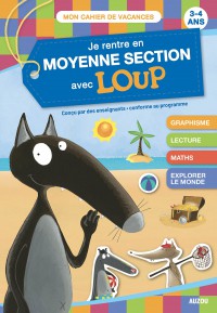 Mon cahier loup en vacances - De la ps à la ms - 2026 Mon cahier loup en vacances - De la ps à la ms - 2026