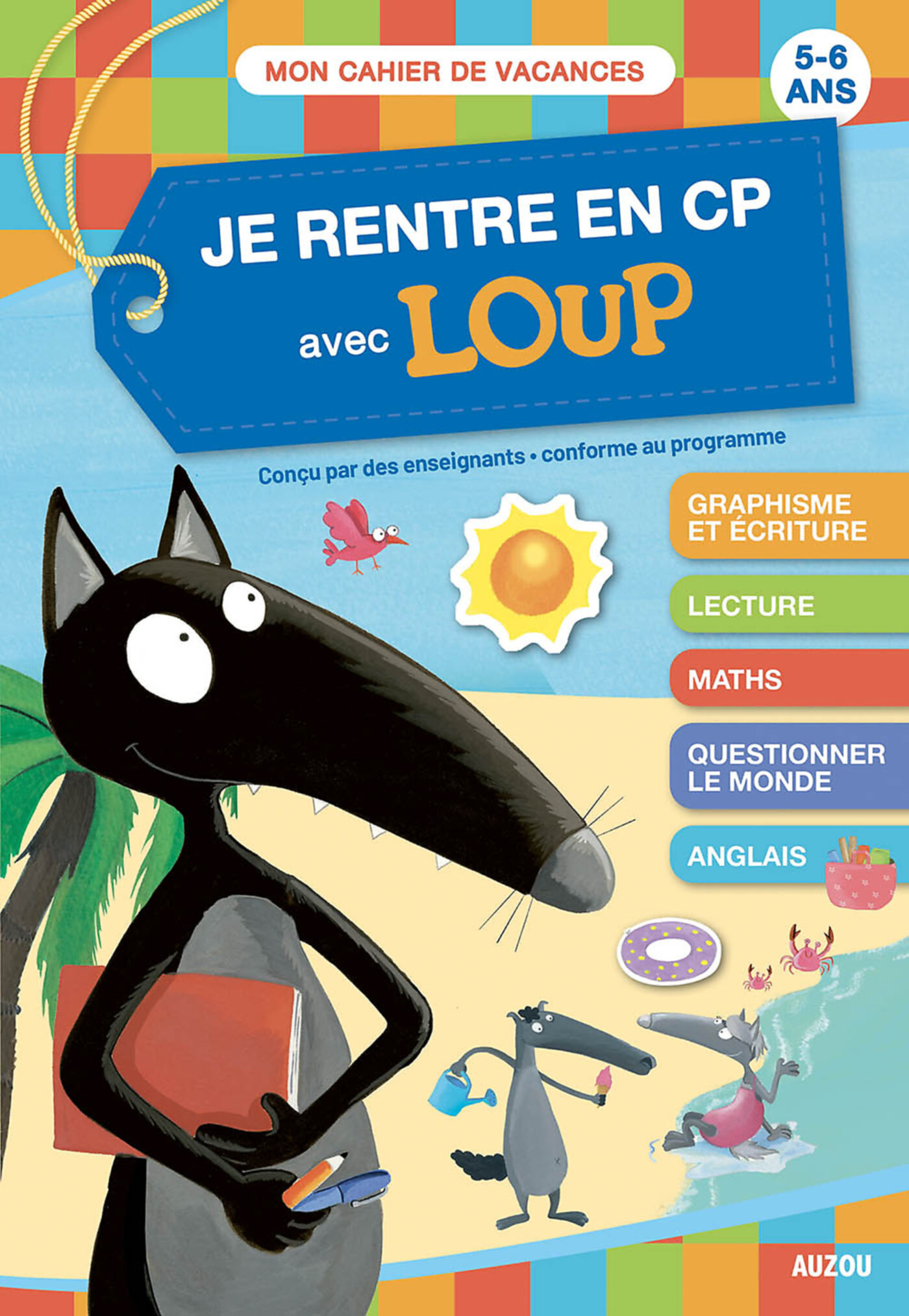 Je Rentre En Cp Avec Loup - Cahier De Vacances 2026