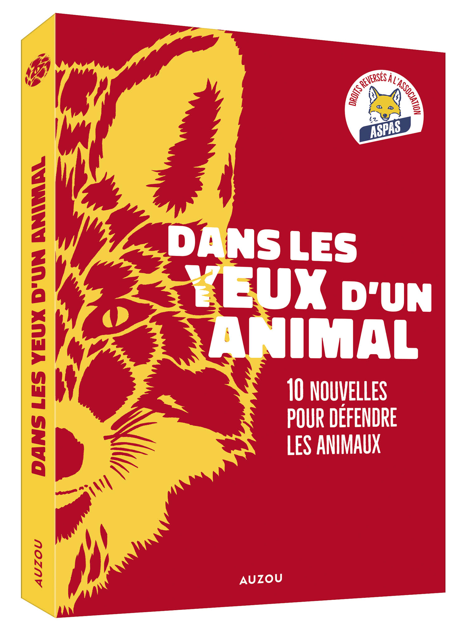 Dans Les Yeux D’un Animal – Dix Nouvelles Pour Défendre Les Animaux