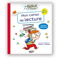 Les héros de 1re primaire - Mon cahier de lecture Les héros de 1re primaire - Mon cahier de lecture
