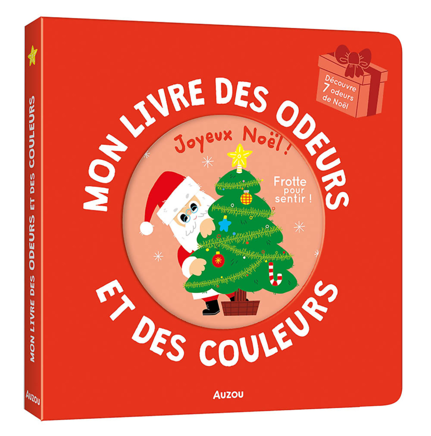 Mon Livre Des Odeurs Et Des Couleurs - Joyeux Noël ! Mon Livre Des Odeurs Et Des Couleurs - Joyeux Noël !