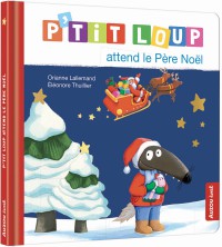 P'tit loup attend le pere noel P'tit loup attend le pere noel