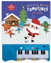 Mon livre piano - Mes plus belles comptines de noel