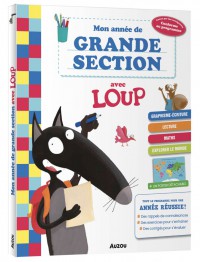 Mon année de grande section avec loup - Cahier de soutien tout le programme