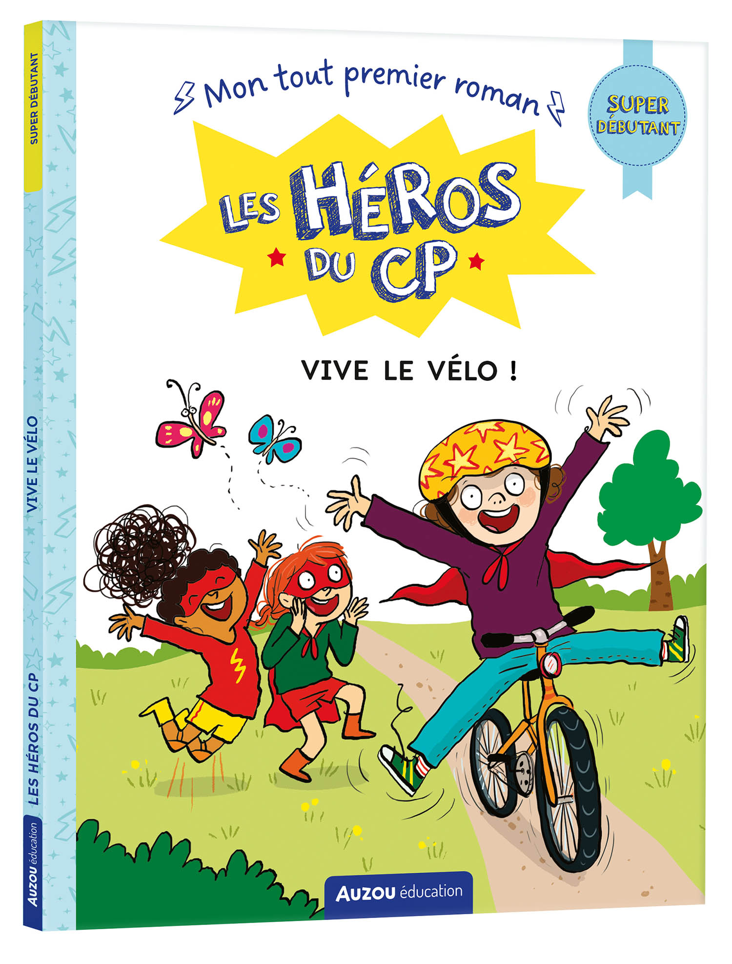 Les Héros Du Cp - Super Débutant - Vive Le Vélo ! Les Héros Du Cp - Super Débutant - Vive Le Vélo !