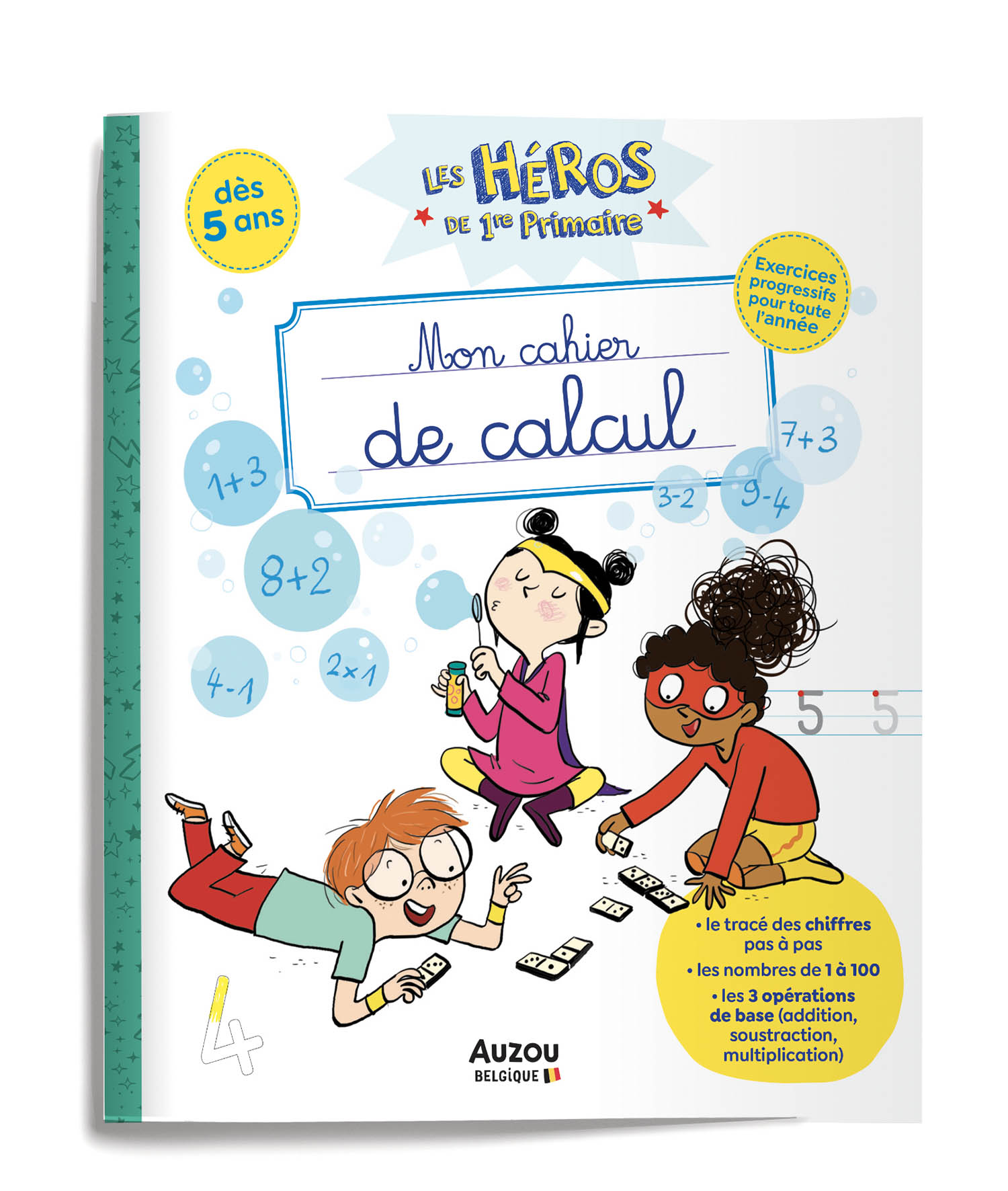 Les Héros De 1Re Primaire  - Mon Cahier De Calcul