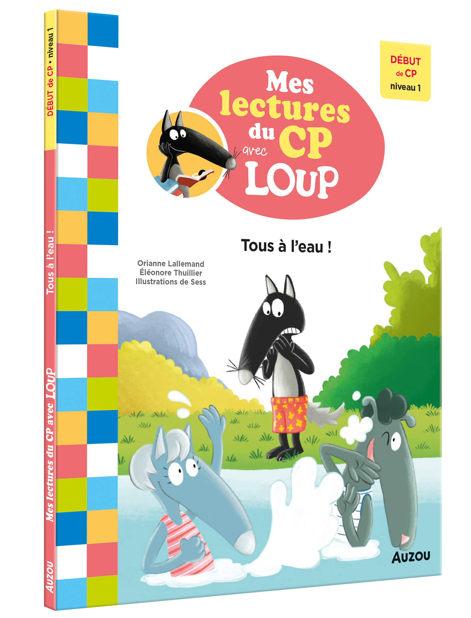 Mes Lectures Du Cp Avec Loup - Tous À L'eau ! - Début De Cp Niveau 1 Mes Lectures Du Cp Avec Loup - Tous À L'eau ! - Début De Cp Niveau 1