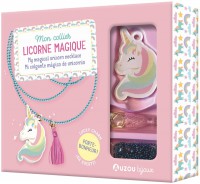 Mon superbe bijou - Mon collier licorne magique