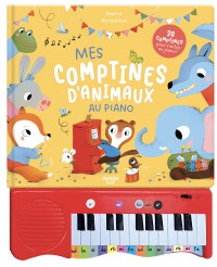 Mon livre piano - Mes comptines d'animaux au piano