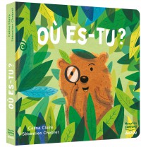 Où es-tu ? Où es-tu ?