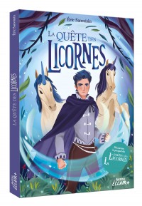 Le maître des licornes - La quête des licornes