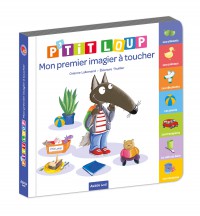 P'tit loup - Mon premier imagier à toucher