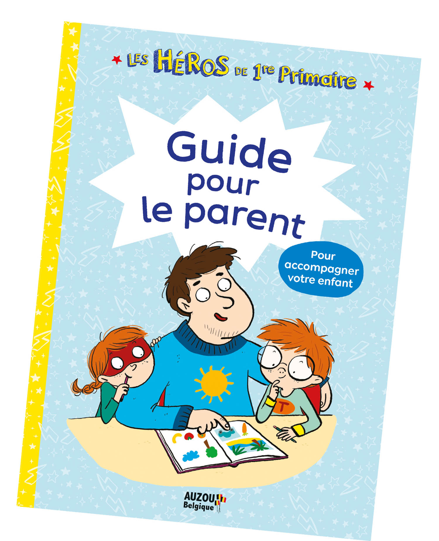 Les Héros De 1Re Primaire - Méthode De Lecture Les Héros De 1Re Primaire - Méthode De Lecture