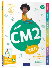 Mon cm2 zen - 10-11 ans