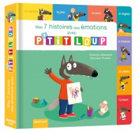 Mes 7 histoires des émotions avec p'tit loup