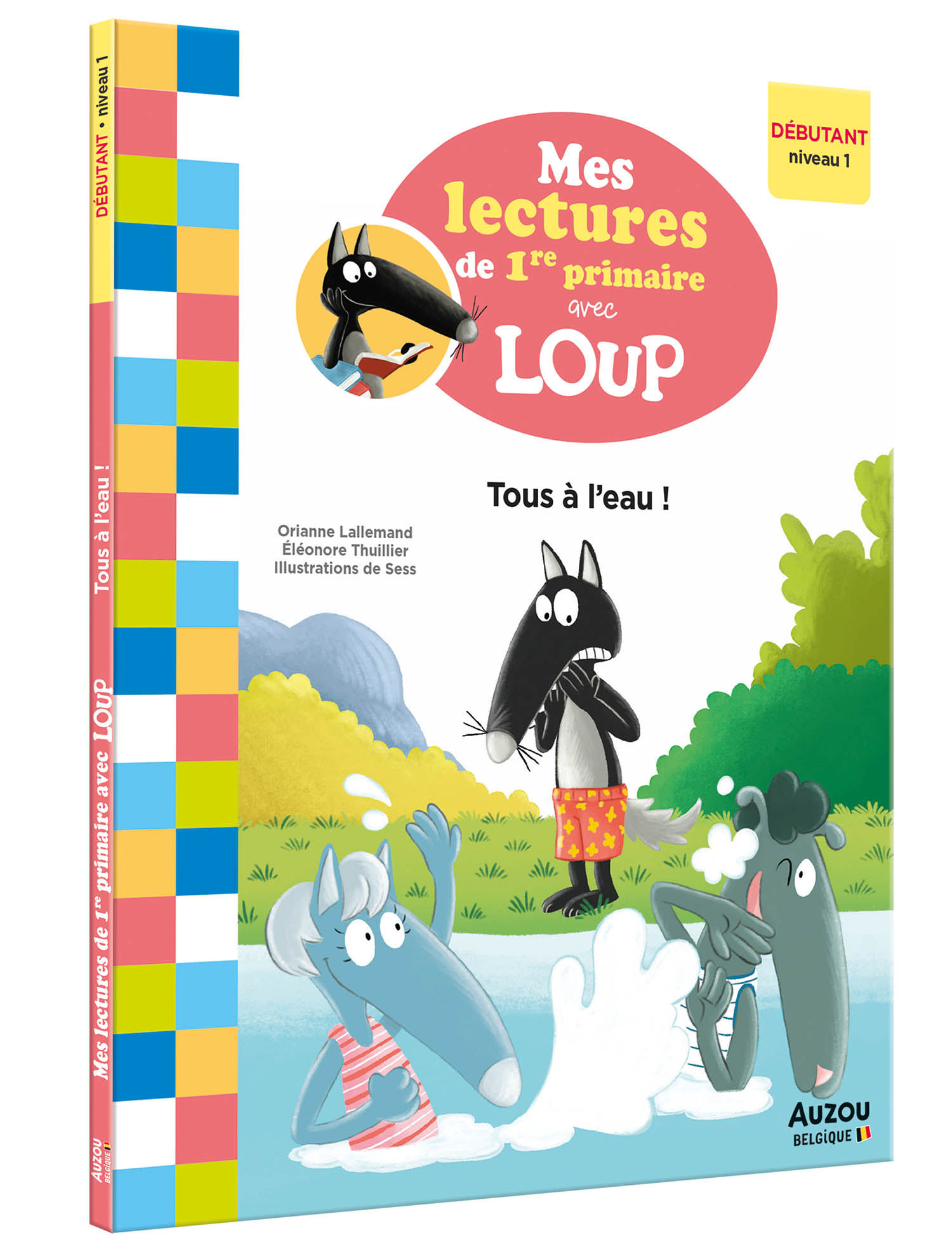 Mes Lectures De 1Re Primaire Avec Loup - Mes Lectures De 1Re Primaire Avec Loup - Tous À L'eau !
