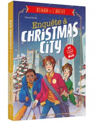 Roman de l avent - Enquête à christmas city Roman de l avent - Enquête à christmas city