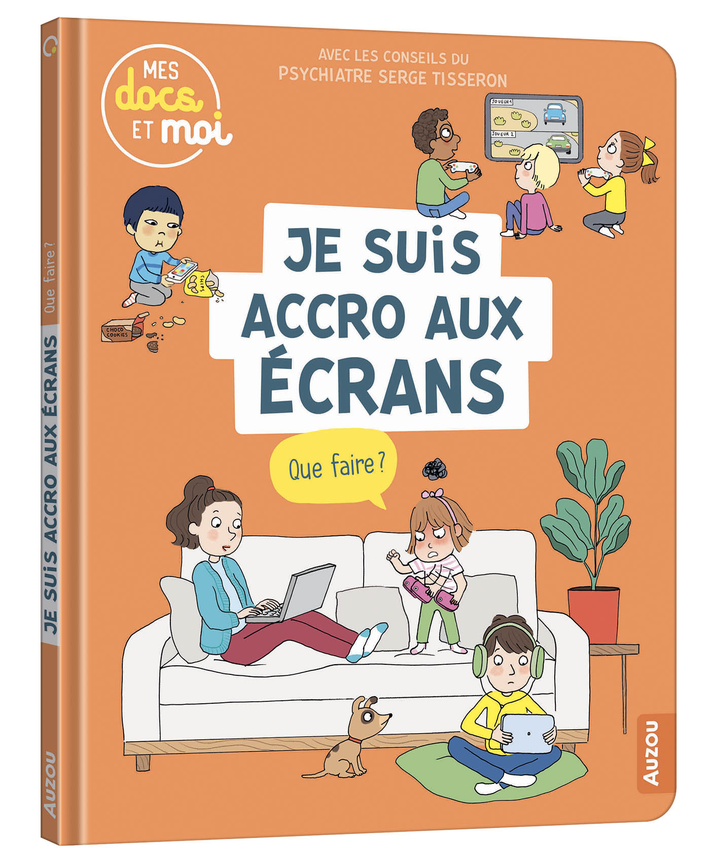 Mes Docs Et Moi - Je Suis Accro Aux Écrans, Que Faire ? Mes Docs Et Moi - Je Suis Accro Aux Écrans, Que Faire ?