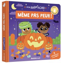 Mon anim'agier - Même pas peur ! Mon anim'agier - Même pas peur !