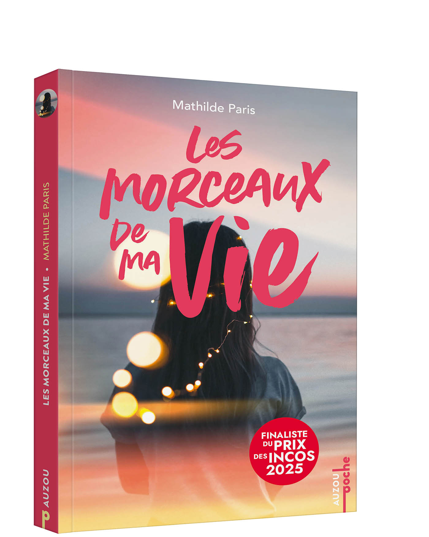 Les Morceaux De Ma Vie - Poche Les Morceaux De Ma Vie - Poche