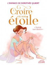 Croire En Son Étoile - Suivre Son Destin