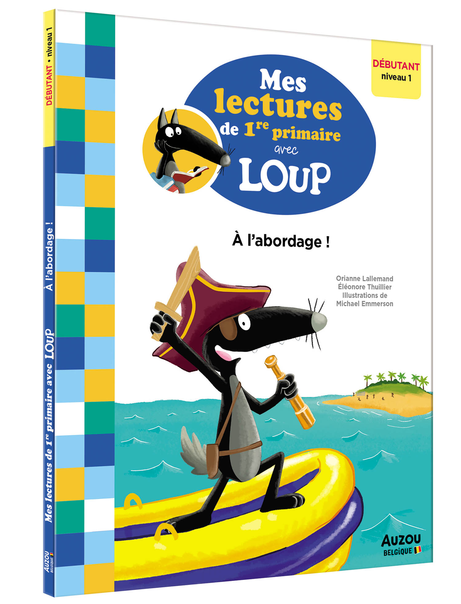 Mes Lectures De 1Re Primaire Avec Loup - À L'abordage ! Mes Lectures De 1Re Primaire Avec Loup - À L'abordage !