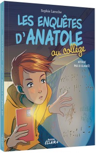 Les enquêtes d’anatole au collège - Affaire pas si classée