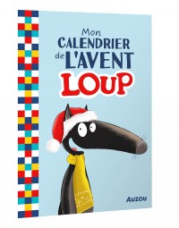 Mon Calendrier De L'avent Loup Mon Calendrier De L'avent Loup