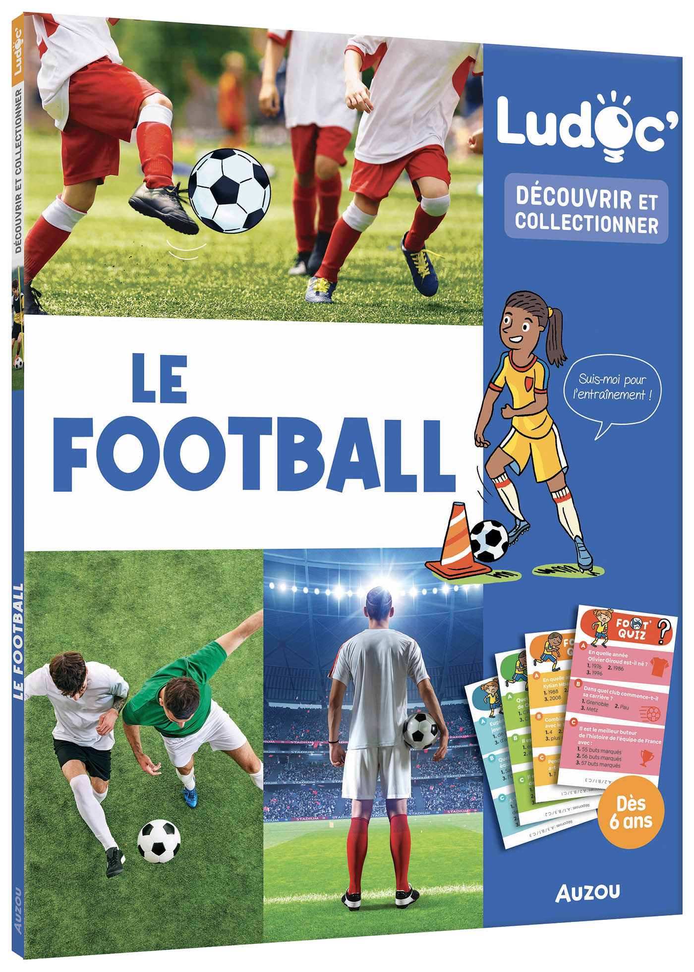 Ludoc' - Découvrir Et Collectionner : Le Football