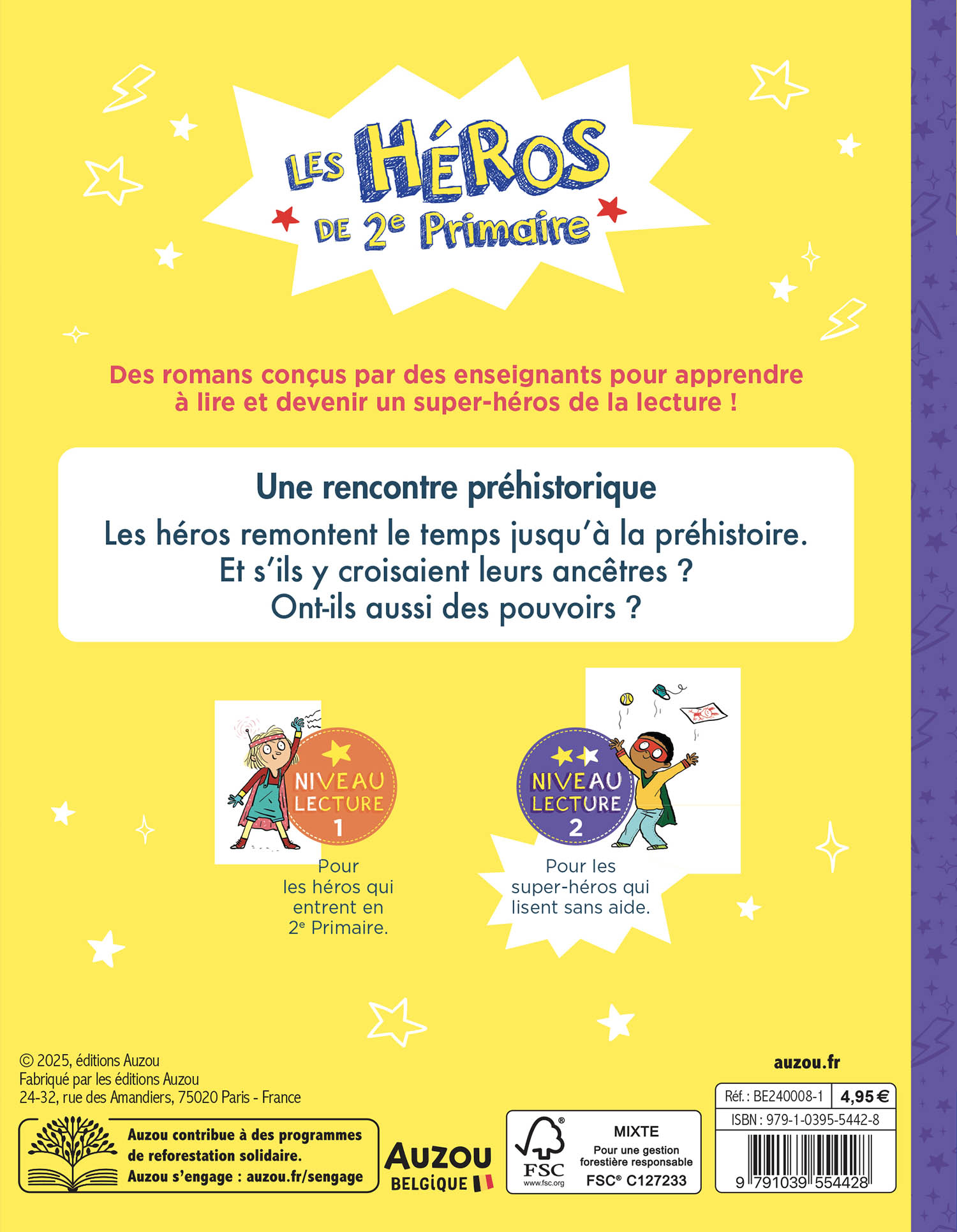 Les Héros De 2E Primaire - Niveau 2 - Une Rencontre Préhistorique Les Héros De 2E Primaire - Niveau 2 - Une Rencontre Préhistorique