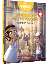 Les enquêtes de p’tit pharaon - Attention momie ! Les enquêtes de p’tit pharaon - Attention momie !