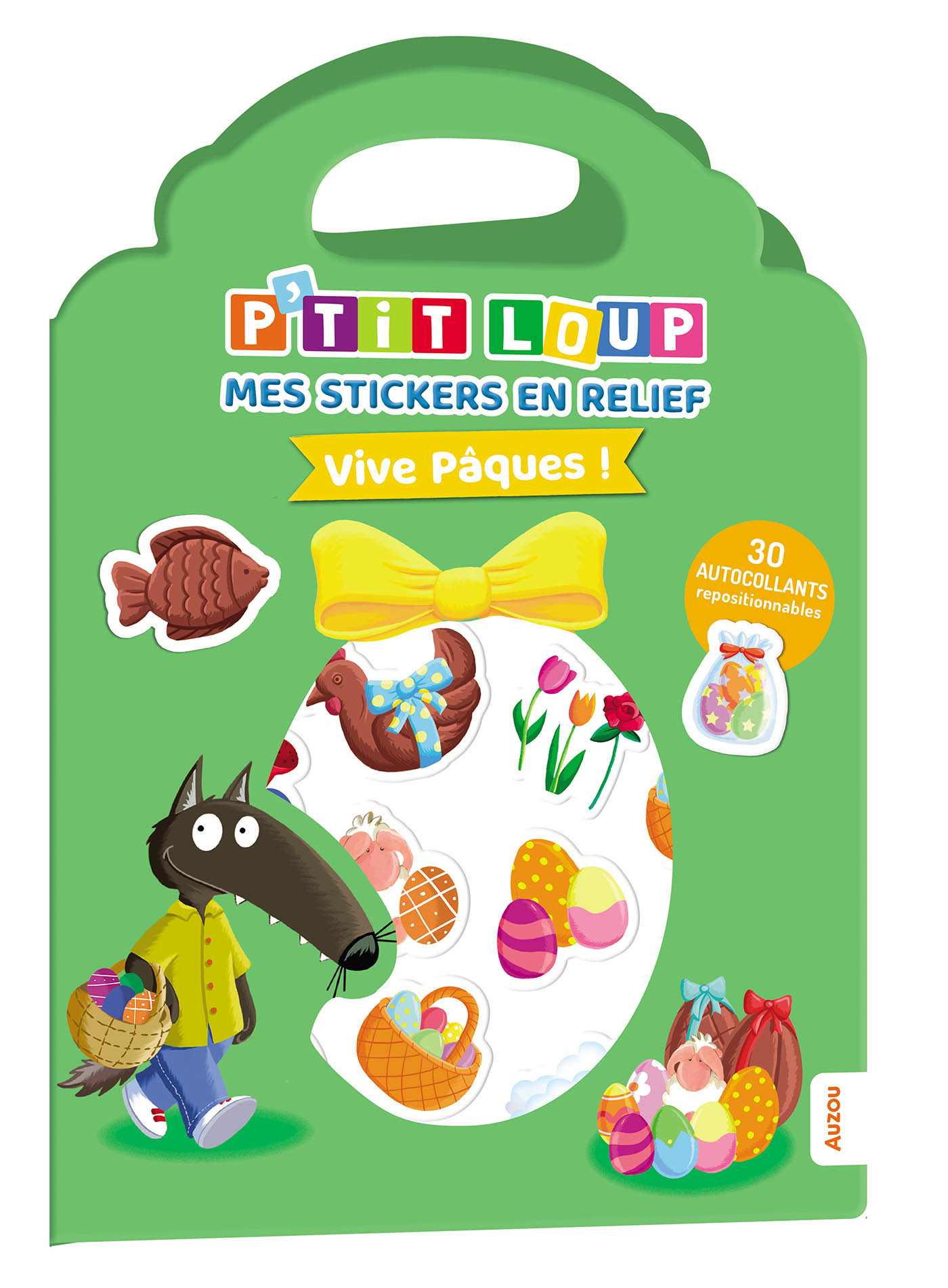 P'tit Loup - Mes Stickers En Relief - Vive Pâques