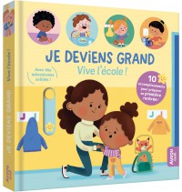 Je deviens grand - Vive l'école !