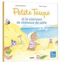 Petite taupe et le concours de châteaux de sable Petite taupe et le concours de châteaux de sable