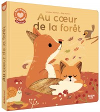 Histoires à câliner - Au coeur de la forêt