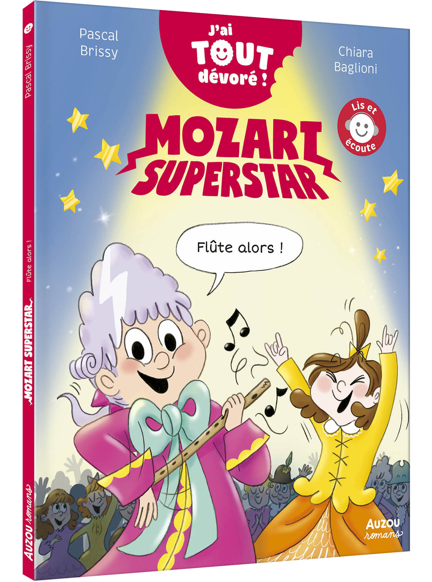 Mozart Superstar - J'ai Tout Dévoré - Flûte Alors ! Mozart Superstar - J'ai Tout Dévoré - Flûte Alors !