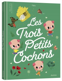 Les p'tits classiques - Les trois petits cochons