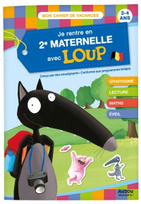 Je rentre en deuxième maternelle avec loup