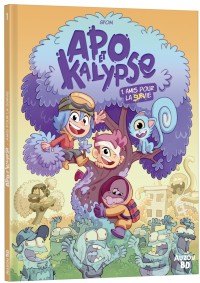 Apo & kalypse - Tome 1 - Amis pour la (sur)vie !