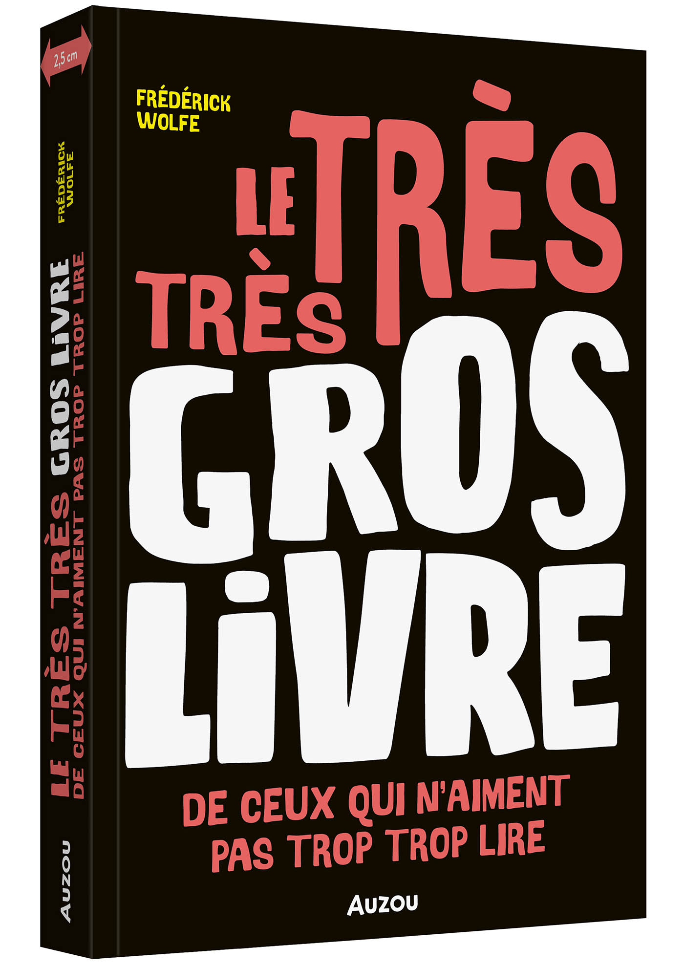 Le Très Très Gros Livre Le Très Très Gros Livre