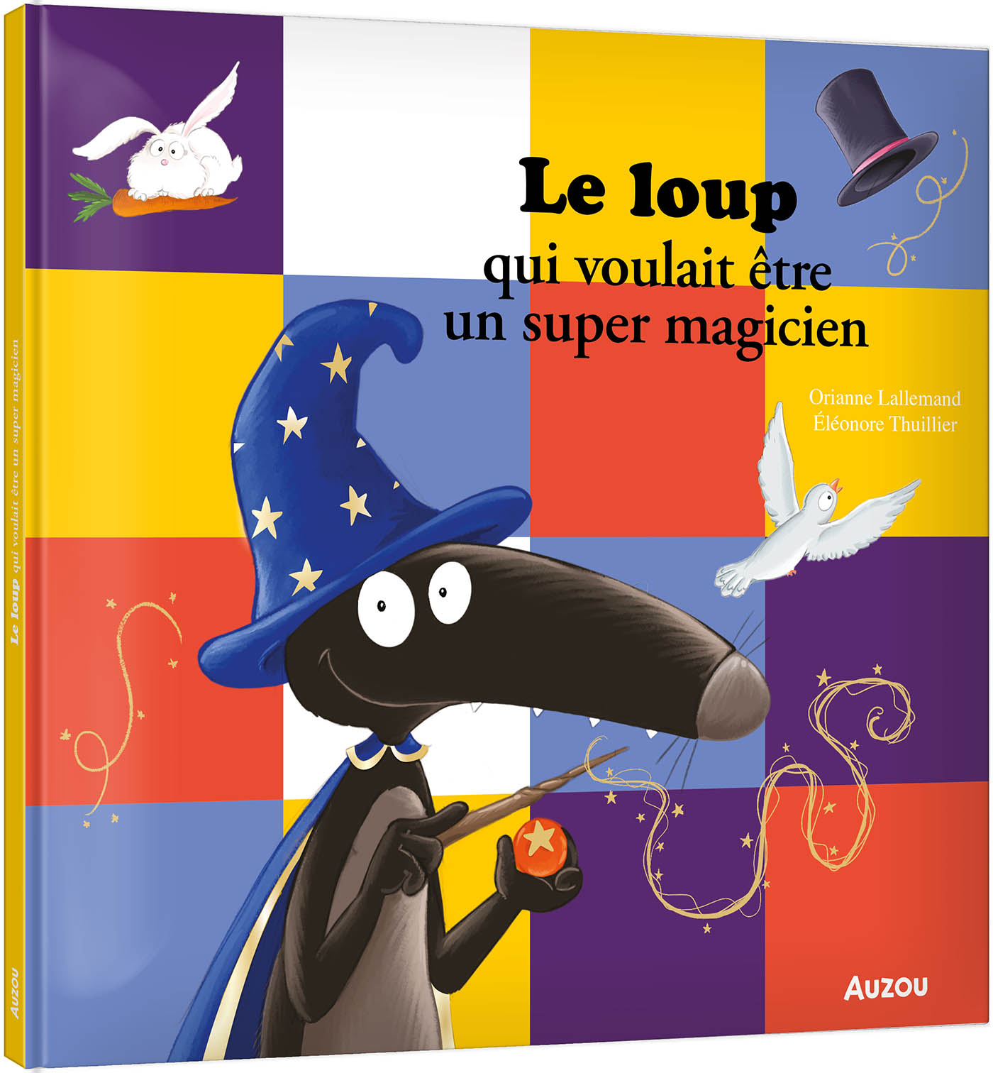 Le Loup Qui Voulait Être Un Super Magicien Le Loup Qui Voulait Être Un Super Magicien