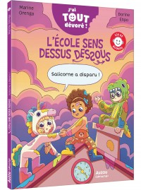 L’école sens dessus dessous - Salicorne a disparu ! L’école sens dessus dessous - Salicorne a disparu !